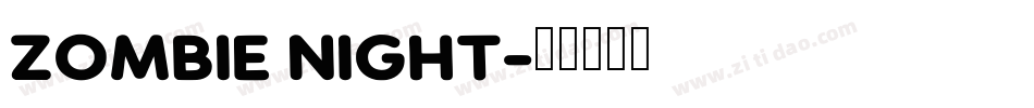 Zombie Night字体转换
